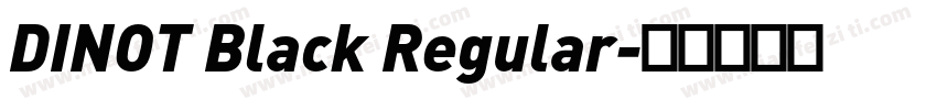 DINOT Black Regular字体转换